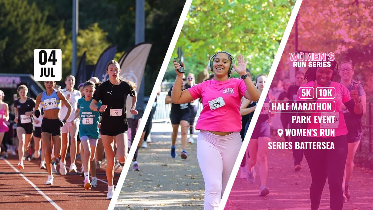 Women's Run Series Battersea 5k, 10k & Half Marathon