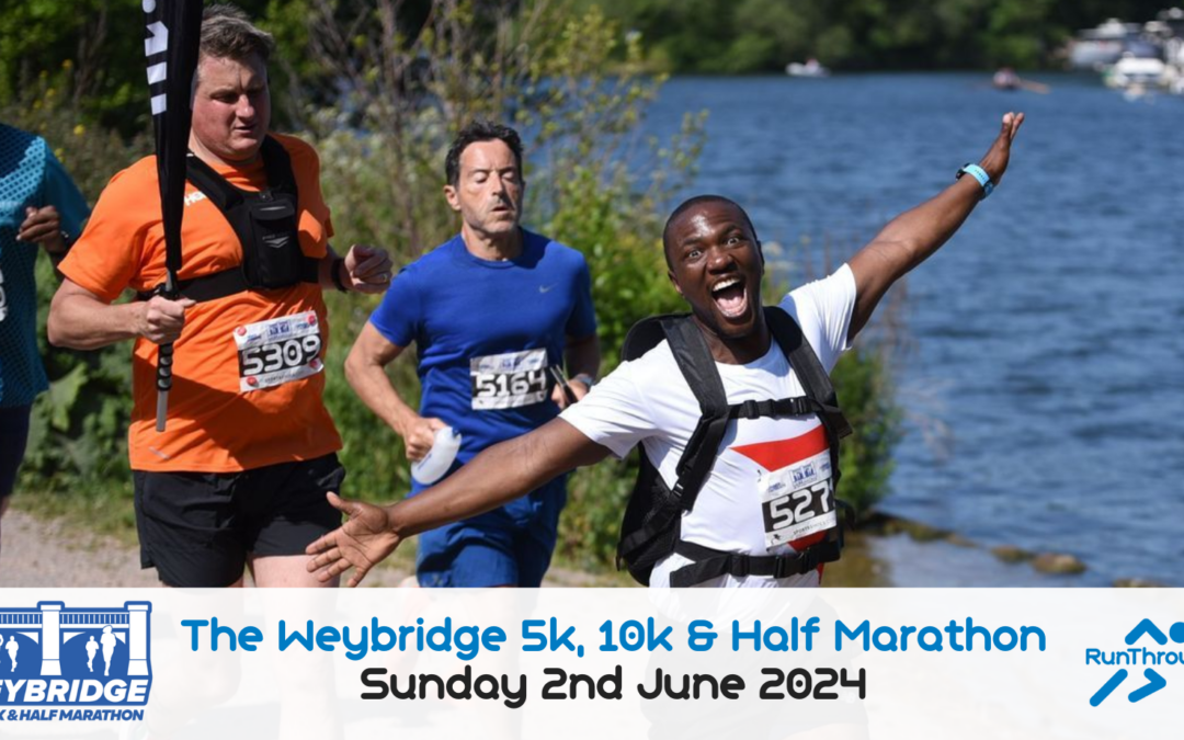 Weybridge  5k, 10k & Half Marathon – June 2024